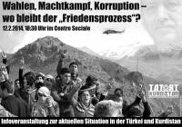 Flyer zur Infoveranstaltung 12.2.: Wahlen, Machtkampf, Korruption – Wo bleibt der „Friedensprozess“?  18:30 Uhr Cen­tro So­cia­le