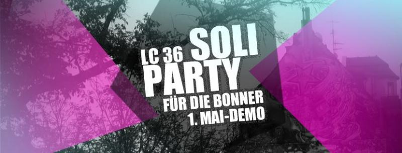 1. Mai 2016 Bonn, Soliparty in der LC36, 22.04.2016, 20:30h