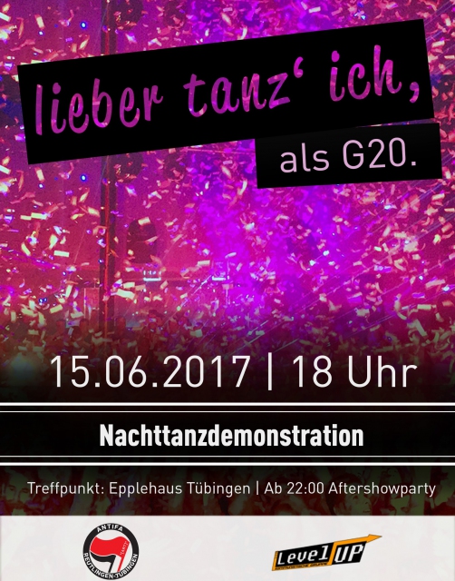 Lieber Tanz ich, als G20 – Nachttanzdemo