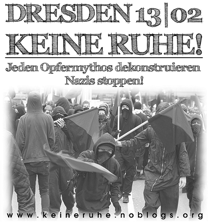 DRESDEN 13|02 - KEINE RUHE!