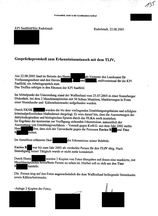 Erst im Jahr 2005 informierte der Verfassungsschutz die Polizei