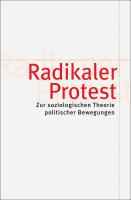 Radikaler Protest