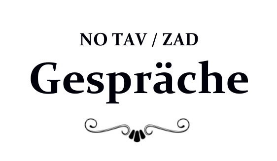 No TAV/ZAD Gespräche