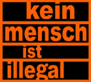 Kein Mensch ist illegal!