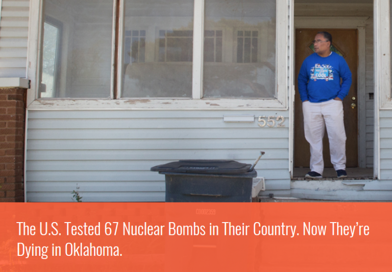 The U.S. Tested 67 Neclear Bombs in Their Country Now Thea're Dying in Oklahoma