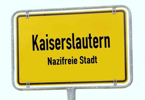 Kaiserslautern: Nazifreie Stadt!