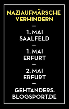 Naziaufmärsche am 1. und 2. Mai in Saalfeld und Erfurt verhindern!