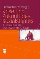 Cover: Krise und Zukunft des Sozialstaates - Christoph Butterwegge