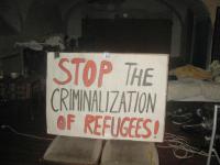 Stop the criminalization of Refugees!